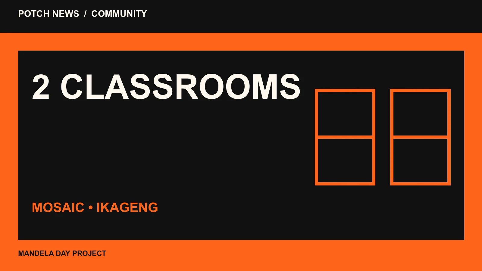 Two-classroom graphic for the North West Cricket Mandela Day project at Mosaic in Ikageng.